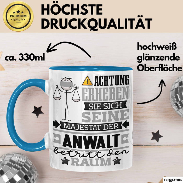 Anwalt Geschenk Tasse Lustiger Spruch Erheben Sie Sich Der Anwalt Betritt den Raum Blau Trendation