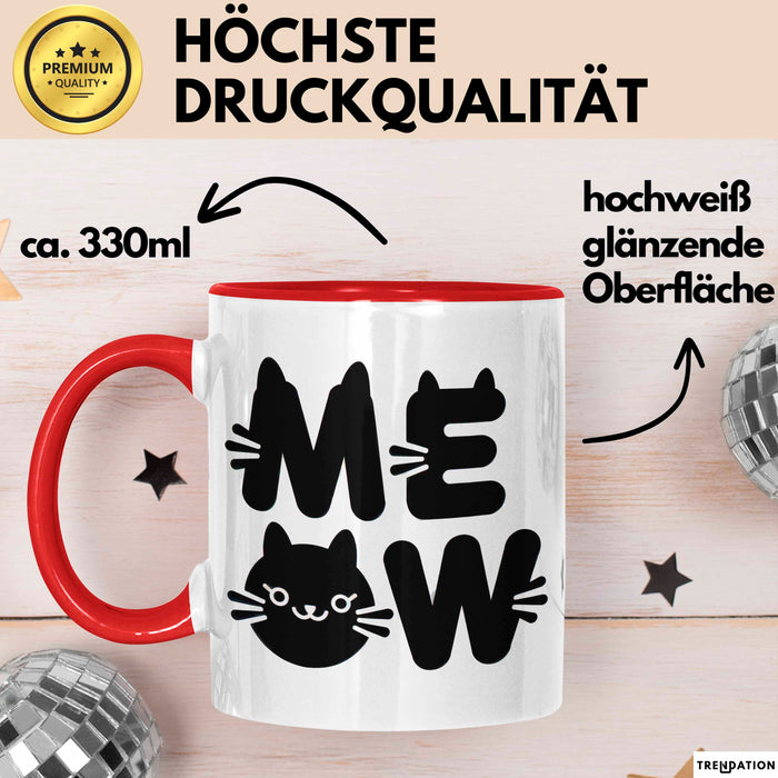 Katzen Tierliebhaber Tasse Geschenk Lustige Geschenkidee Spruch Meow Rot Trendation