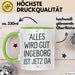 Ingeborg Tasse Geschenk Alles Ist Gut Ingeborg Ist Jetz Da Geschenkidee Becher mit Name Grün Trendation