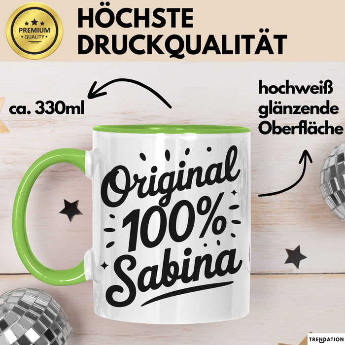 Sabina Tasse Geschenk Original 100% Sabina Geschenkidee Geburtstag Grün Trendation