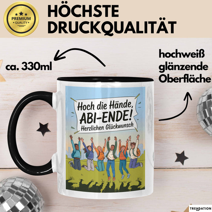 Schüler Abschluss Tasse Geschenk Lustige Geschenkidee Spruch Hoch Die Hände Abi Ende Trendation