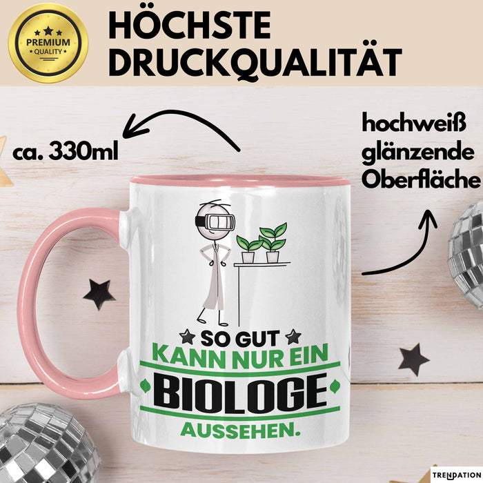 Biologe Geschenk Tasse So Gut Kann Nur Ein Biologe Aussehen Geschenkidee Kaffee-Becher Rosa Trendation