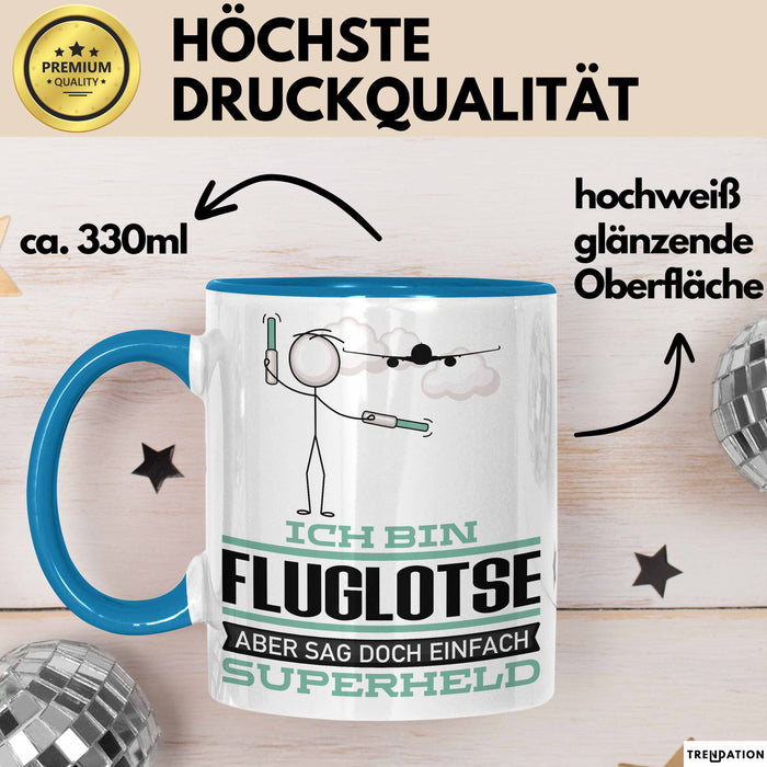 Fluglotse Geschenk Tasse Ich Bin Fluglotse Aber Sag Doch Einfach Superheld Lustige Geschenkdiee für Fluglotse Kaffee-Becher Blau Trendation