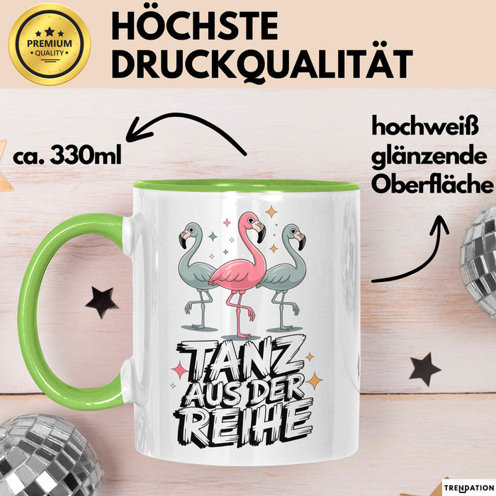 Tänzer Tanzender Flamingo Tasse Geschenk Lustige Geschenkidee Spruch Tanz Aus Der Reihe Grün Trendation