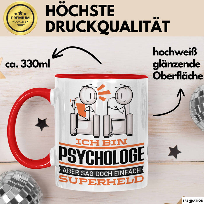 Psychologe Geschenk Tasse Ich Bin Psychologe Aber Sag Doch Einfach Superheld Lustige Geschenkdiee für Psychologe Kaffee-Becher Rot Trendation