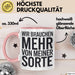 Selbstbewusster Tasse Geschenk Mehr Von Meiner Sorte Rosa Trendation