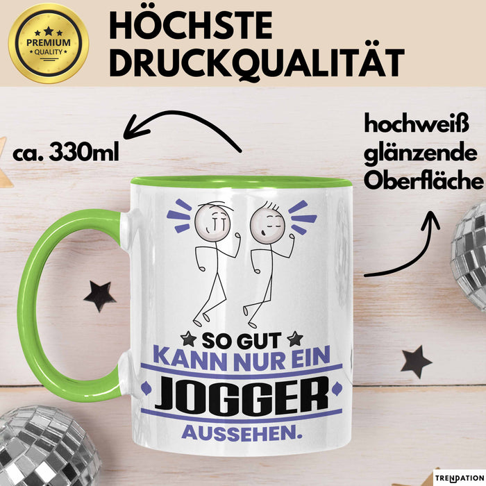 Jogger Geschenk Tasse So Gut Kann Nur Ein Jogger Aussehen Geschenkidee Kaffee-Becher Grün Trendation