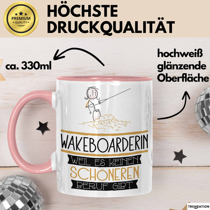 Wakeboarderin Weil Es Keinen Schöneren Beruf Gibt Tasse Geschenk für Eine Wakeboarderin Lustig Rosa Trendation