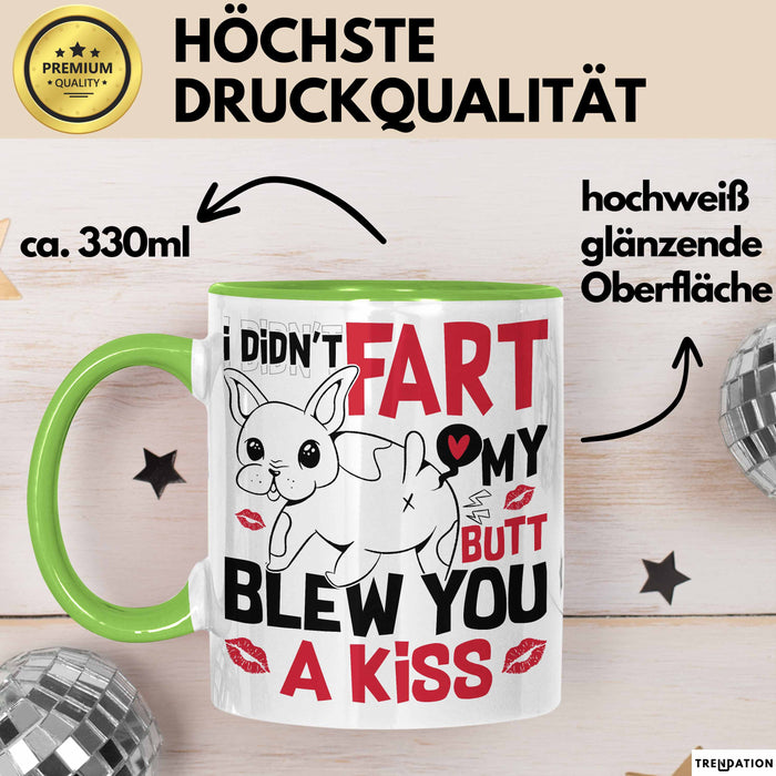 Boxer Tasse Geschenk Valentinstag I Didn't Fart My Butt Blew You A Kiss Geschenkidee Hundebesitzer Liebe Kaffee-Becher Grün Trendation