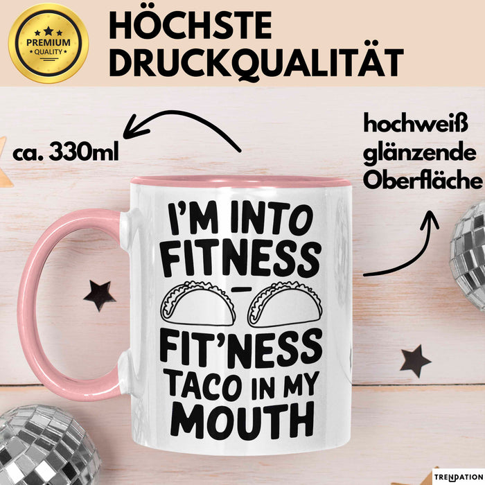 Tacos Liebhaber Tasse Geschenk Lustige Geschenkidee Spruch Fitness Taco In My Mouth Rosa Trendation