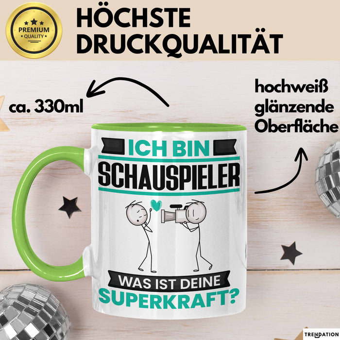 Schauspieler Tasse Geschenk für Schauspieler Geburtstag Lustiger Spruch Kaffee-Becher Was Ist Deine Superkraft Grün Trendation