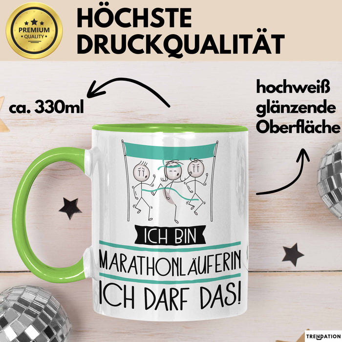 Geschenk für Marathonläuferin Tasse Lustige Geschenkidee Geburtstag Ich Bin Marathonläuferin Ich Darf Das Grün Trendation