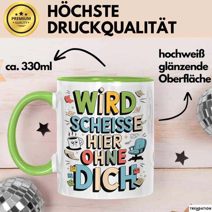 Bürokollege Tasse Geschenkidee Es Wird Hier Richtig Kacke Grün Trendation