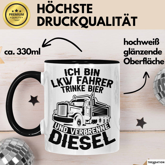 LKW Fahrer Tasse Geschenk Ich Bin LKW Fahrer Trinke Bier und Verbrenne Diesel Humor Geschenkidee Kaffee-Becher Schwarz Trendation
