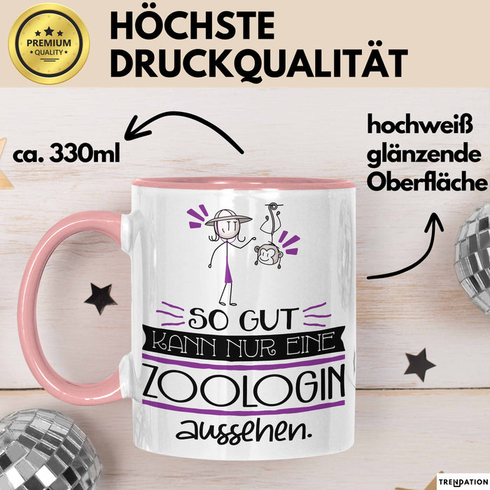 Zoologin Geschenk Tasse So Gut Kann Nur Eine Zoologin Aussehen Geschenkidee Geburtstag Weihnachten Lustig Rosa Trendation