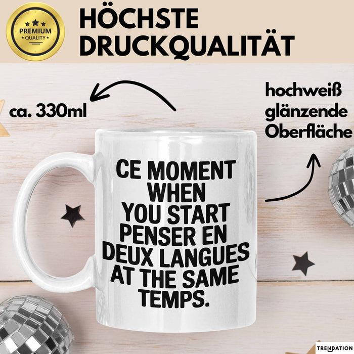 Französischlehrer Unterricht Tasse Geschenk Lustige Geschenkidee Spruch Penser En Deux Langues At The Same Temps Weiß Trendation