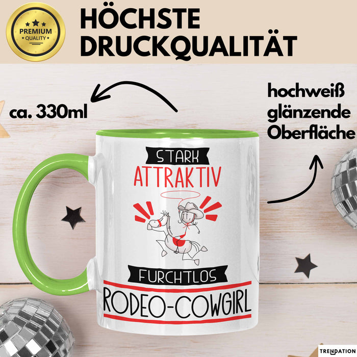 Rodeo-Cowgirl Tasse Geschenk Becher Stark Attraktiv Furchtlos Rodeo-Cowgirl Lustige Geschenkidee Grün Trendation