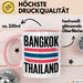 Bangkok Thailand Tasse Geschenk Lustige Geschenkidee Spruch Rosa Trendation
