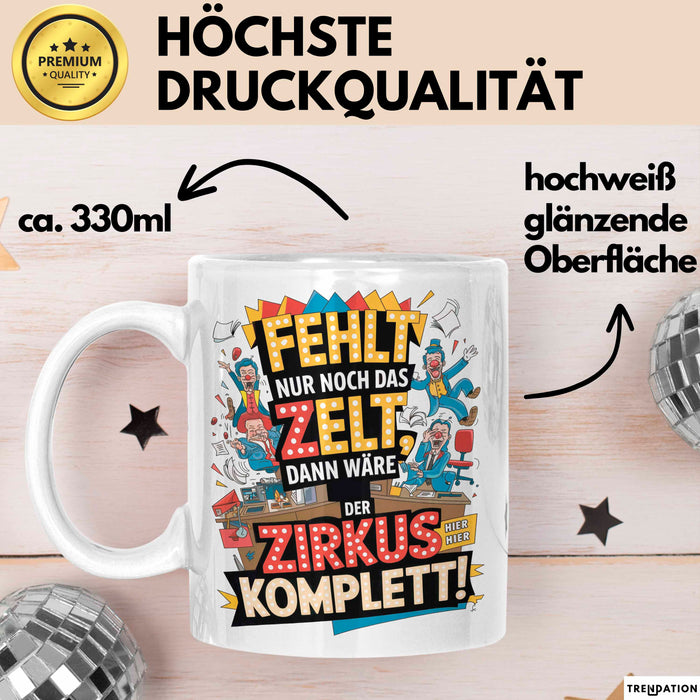 Bürokollege Tasse Geschenkidee Es Fehlt Nur Noch Das Zelt Weiß Trendation