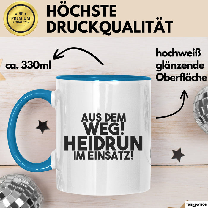 Heidrun Tasse Aus Dem Weg! Heidrun Im Einsatz! Geschenk