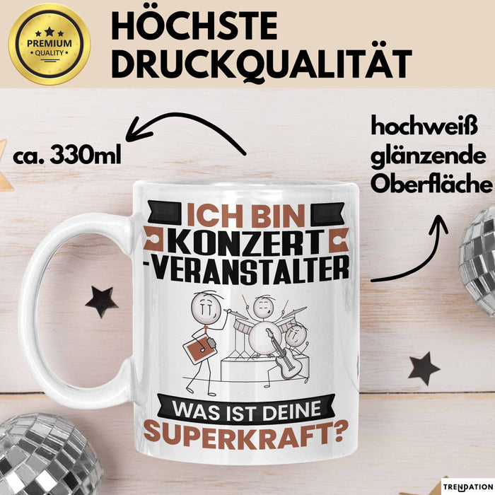 Konzertveranstalter Tasse Geschenk für Konzertveranstalter Geburtstag Lustiger Spruch Kaffee-Becher Was Ist Deine Superkraft Weiß Trendation