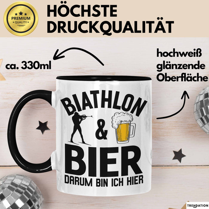 Biathlon Tasse Geschenk Wintersport Geschenke Biathlon Und Bier Darum Bin Ich Hier Ski Skifahrer Trendation