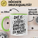 Steffi Tasse Geschenk Dat Is So'n Steffi Ding Dat Raffste Eh Nicht Geschenkidee Becher mit Name Grün Trendation