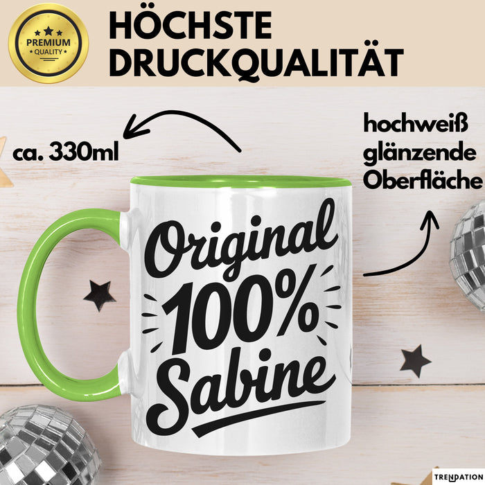 Sabine Tasse Geschenk Original 100% Sabine Geschenkidee Geburtstag Grün Trendation