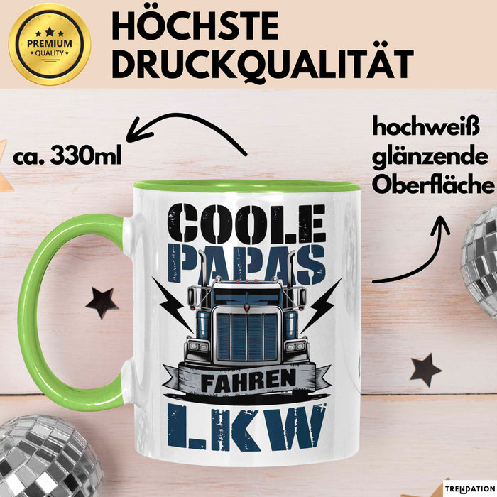 Lkw Fahrer Trucker Tasse Geschenk Lustige Geschenkidee Spruch Coole Papas Fahren Lkw Grün Trendation