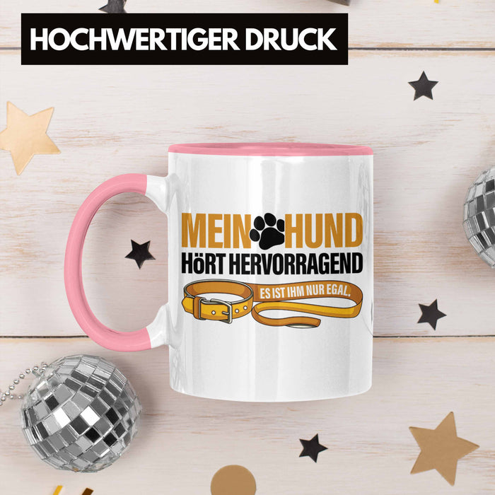 TRENDATION Tasse Hundeliebhaber Hundemama Hundepapa Hund Spruch Kaffeetasse Geschenk Rosa Trendation
