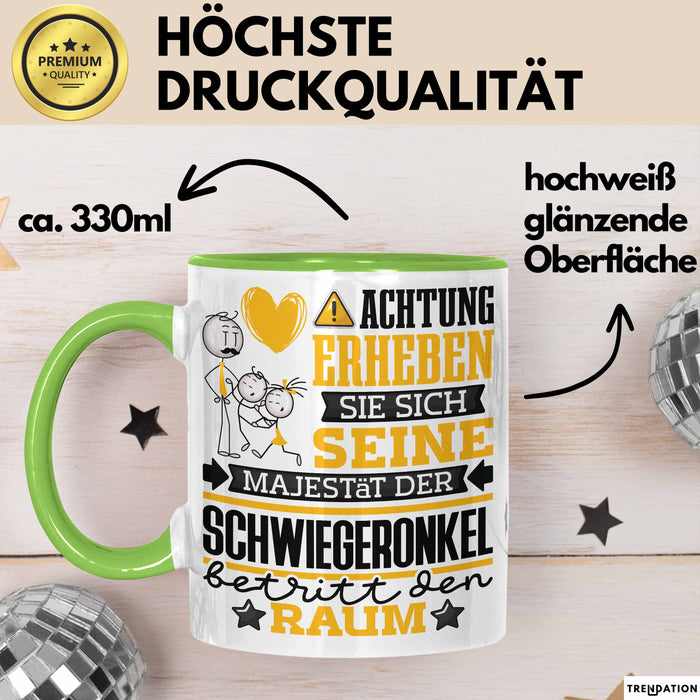 Schwiegeronkel Geschenk Tasse Lustiger Spruch Erheben Sie Sich Der Schwiegeronkel Betritt den Raum Grün Trendation