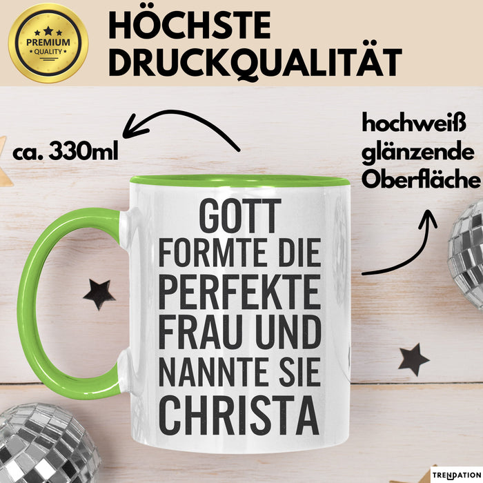 Christa Tasse Geschenk Gott Formte Die Perfekte Frau Christa Geschenkidee Grün Trendation