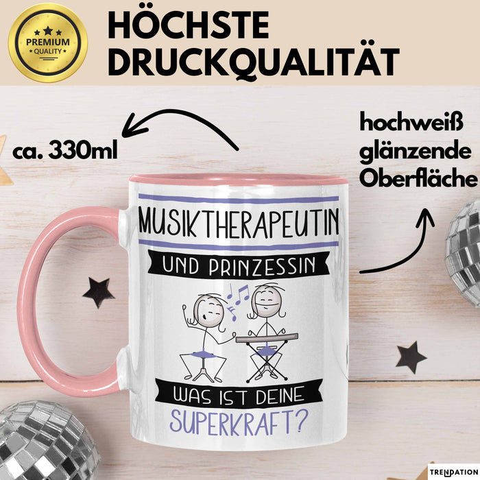 Musiktherapeutin Und Prinzessin Tasse Geschenk Für Eine Musiktherapeutin Geburtstag Was Ist Deine Superkraft Rosa Trendation