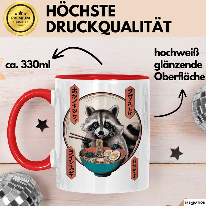 Waschbär Tierliebhaber Ramen Tasse Geschenk Lustige Geschenkidee Spruch Rot Trendation