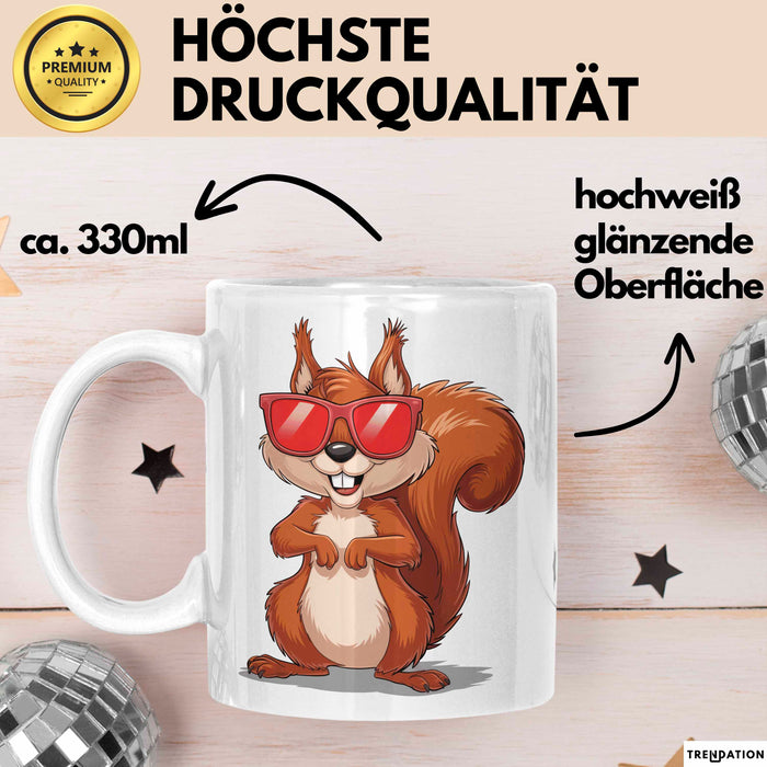 Eichhörnchen Tierliebhaber Sonnenbrille Tasse Geschenk Lustige Geschenkidee Spruch Weiß Trendation