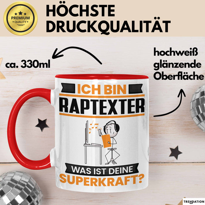 Raptexter Tasse Geschenk für Raptexter Geburtstag Lustiger Spruch Kaffee-Becher Was Ist Deine Superkraft Rot Trendation