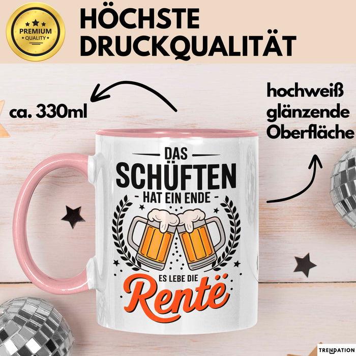 Rentner Pensionär Sarkasmus Tasse Geschenk Lustige Geschenkidee Spruch Das Schuften Hat Ein Ende Es Lebe Die Rente Rosa Trendation