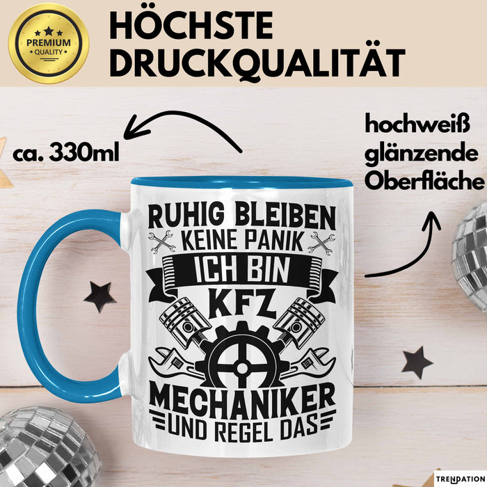 Kfz Mechaniker Tasse Geschenk Ruhig Bleiben Ich Bin Kfz Mechaniker Und Regel Das Geschenkidee Blau Trendation