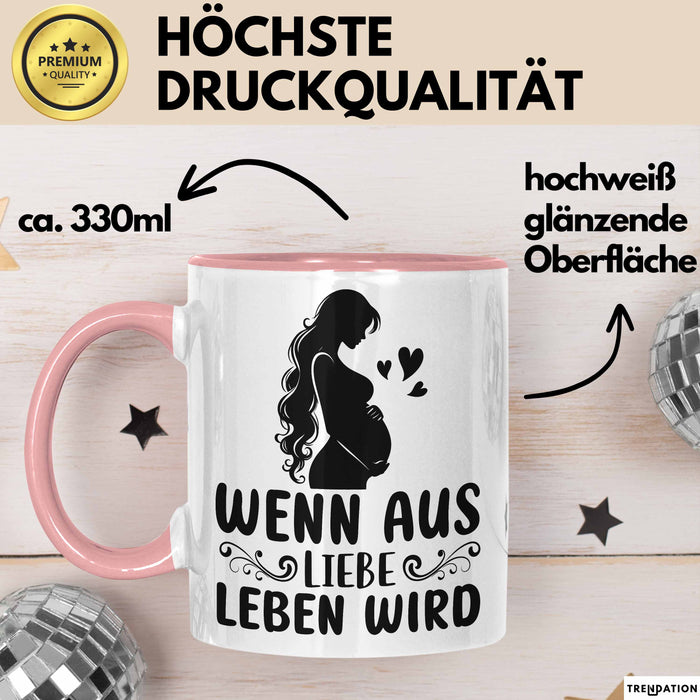 Schwangerschaft Tasse Geschenk Wenn Aus Liebe Leben Wird Geschenkidee Schwangere Frau Rosa Trendation