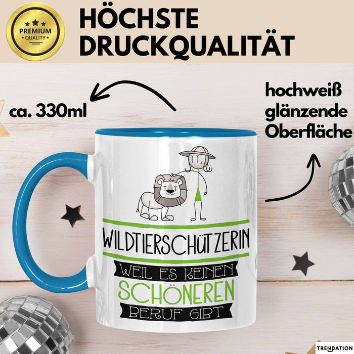 Wildtierschützerin Weil Es Keinen Schöneren Beruf Gibt Tasse Geschenk für Eine Wildtierschützerin Lustig Blau Trendation