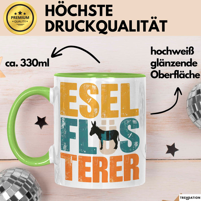 Eselbauer Esel Tier Tasse Geschenk Lustige Geschenkidee Spruch Esel Flüsterer Grün Trendation