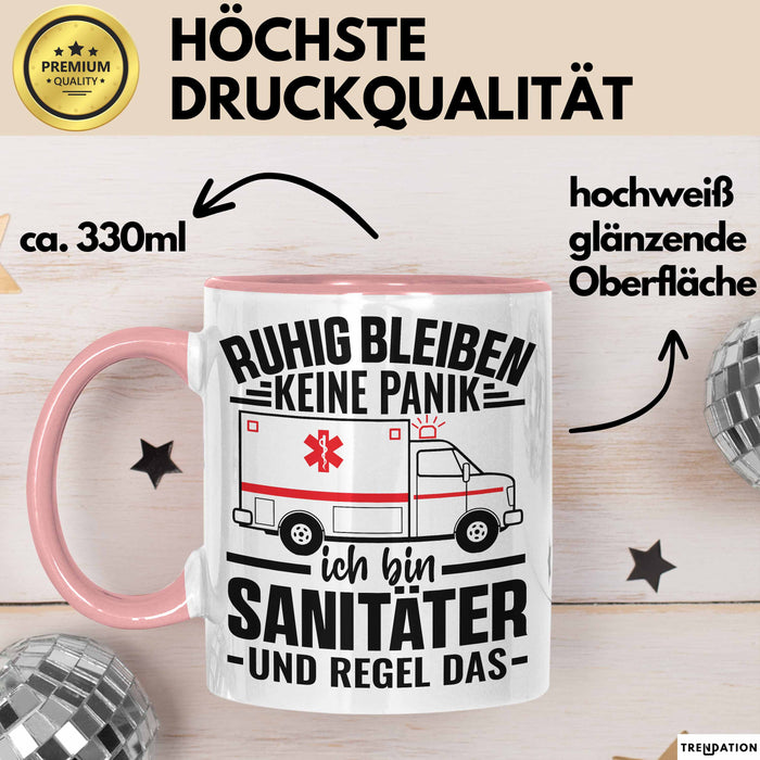 Sanitäter Tasse Geschenk Ruhig Bleiben Ich Bin Sanitäter Und Regel Das Geschenkidee Rettungssanitäter Rosa Trendation