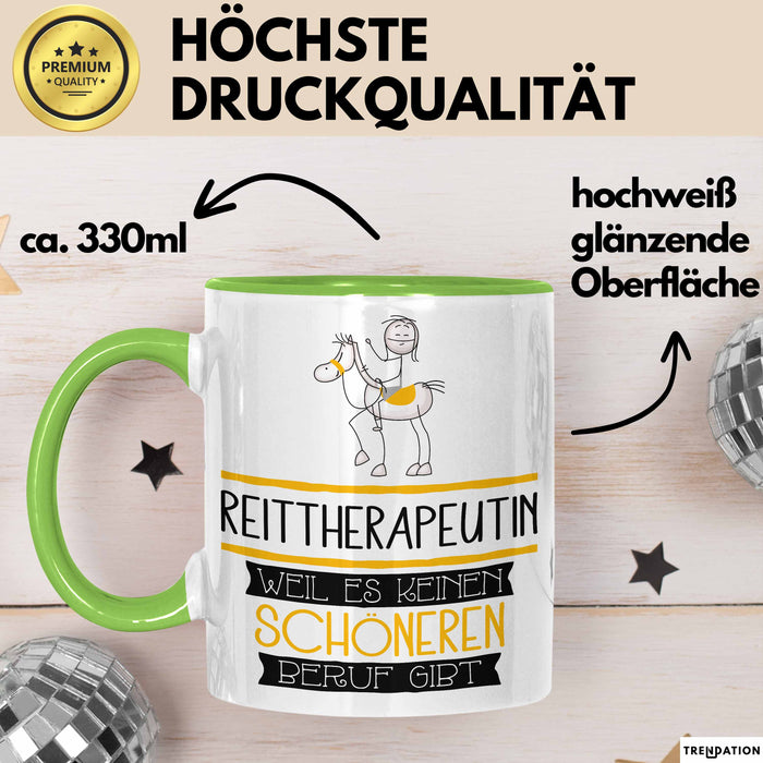 Reittherapeutin Weil Es Keinen Schöneren Beruf Gibt Tasse Geschenk für Eine Reittherapeutin Lustig Grün Trendation