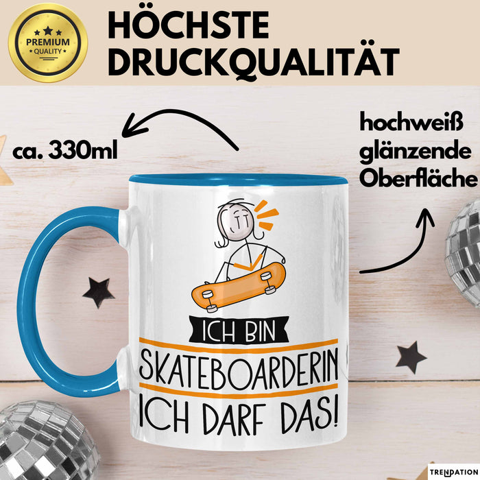 Geschenk für Skateboarderin Tasse Lustige Geschenkidee Geburtstag Ich Bin Skateboarderin Ich Darf Das Blau Trendation