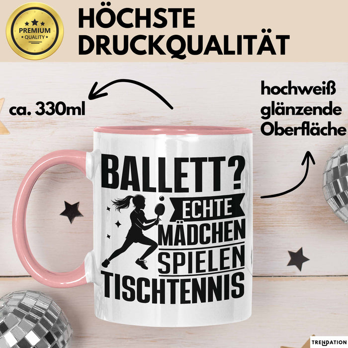 Tischtennis-Spielerin Tasse Geschenk Frauen Ballett Echte Mädchen Spielen Tischtennis Rosa Trendation