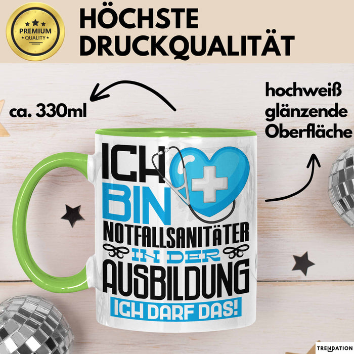 Notfallsanitäter Ausbildung Tasse Geschenk Ich Bin Notfallsanitäter In Der Ausbildung Ich Darf Das Geschenkidee Spruch Grün Trendation