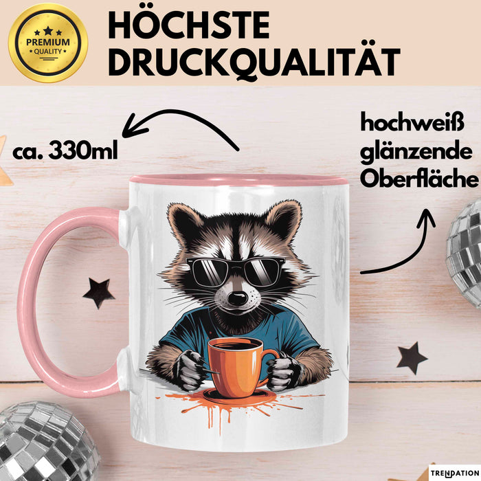 Waschbär Tierliebhaber Kaffee Tasse Geschenk Lustige Geschenkidee Spruch Rosa Trendation