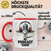 Podcast Gastgeber Tasse Geschenk Lustige Geschenkidee Spruch Für Audio Geschichtenerzähler Rot Trendation