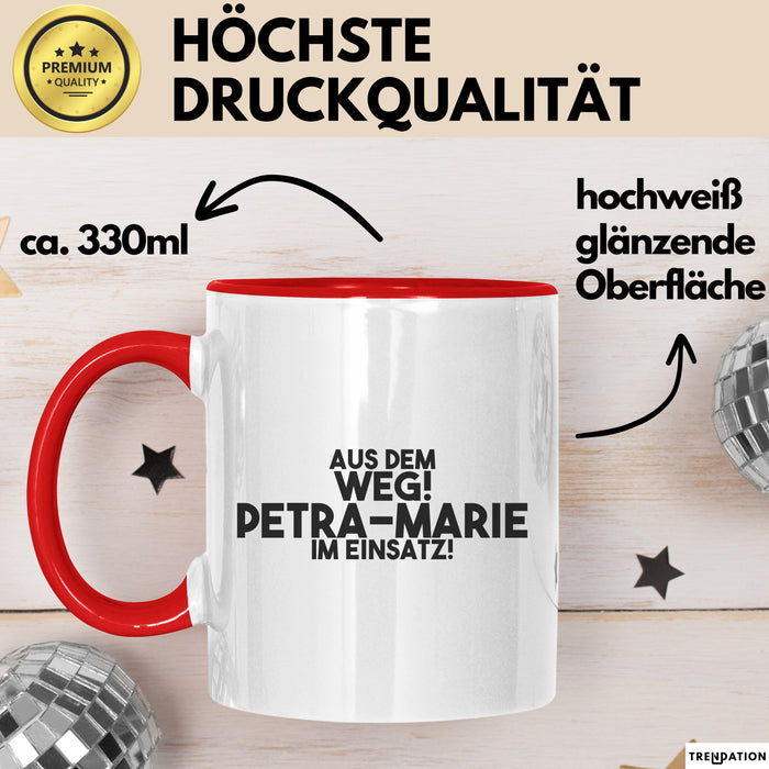 Petra-Marie Tasse Aus Dem Weg! Petra-Marie Im Einsatz! Geschenk