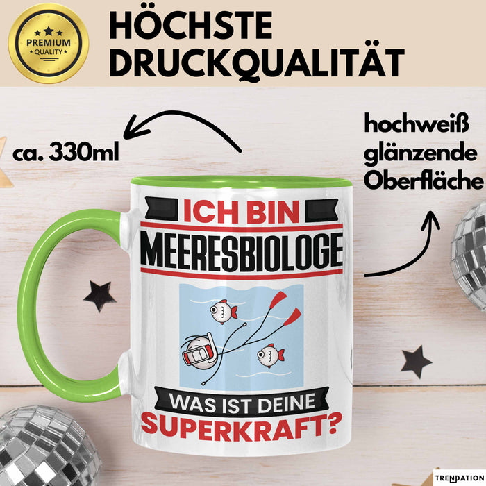 Meeresbiologe Tasse Geschenk für Meeresbiologe Geburtstag Lustiger Spruch Kaffee-Becher Was Ist Deine Superkraft Grün Trendation